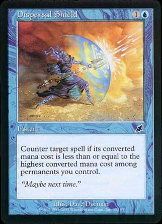 Counter target spell if its converted mana cost is less than or equal to the highest converted mana cost among permanents you control.